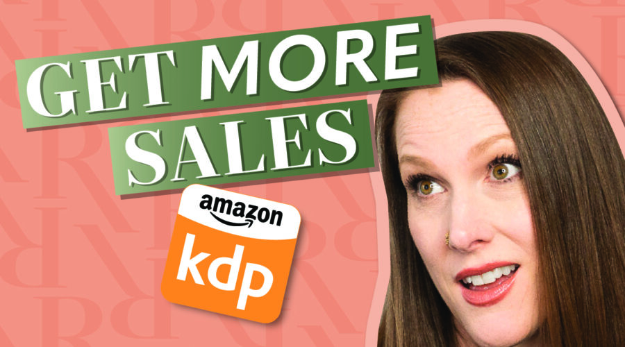 image of Rachel Harrison-Sund with text "Get More Sales" and Amazon KDP logo