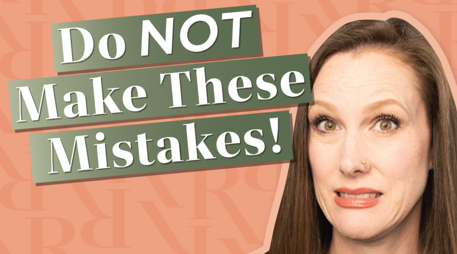 image of Rachel Harrison-Sund with text "Do NOT Make These Mistakes!"